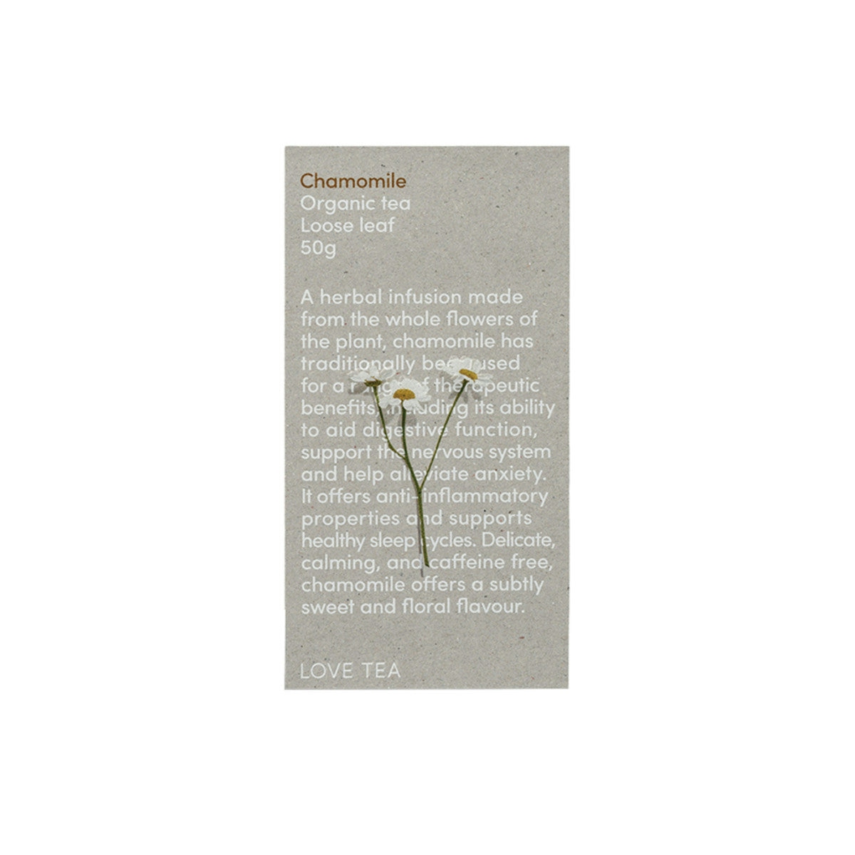 image of Love Tea Organic Chamomile Tea Loose Leaf 50g on white background 